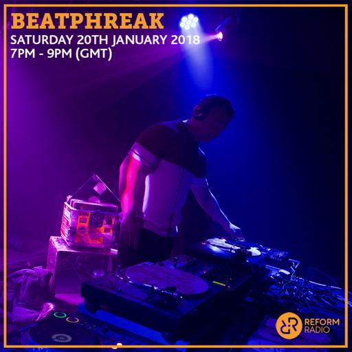 Beatphreak 20th January 2018