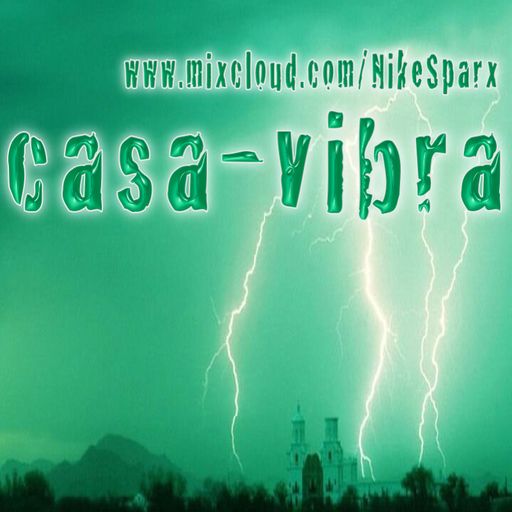 Casa-Vibra Pt.1