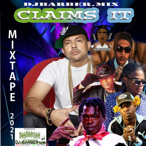 DJ Barber - Claims It (Dancehall Mix 2021 Ft Vybz Kartel, Chronic Law, Govana, Darmain Stiile)