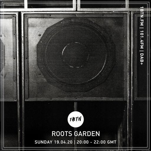 Roots Garden - 19.04.2020