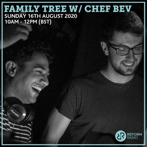 Family Tree w/ Chef Bev 16th August 2020