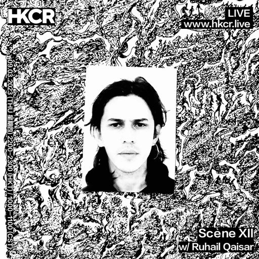Scène XIII w/ Ruhail Qaisar - 09/03/2023