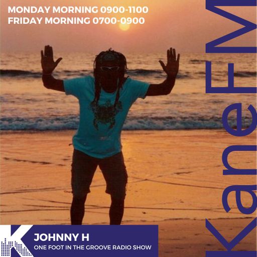 One Foot In The Groove Radio Show with JohnnyH/KANEFM/27/01/25/