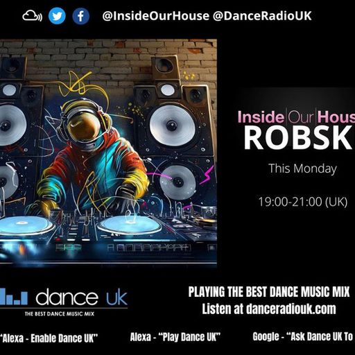 Robski - Inside Our House - Dance UK - 29-09-2025