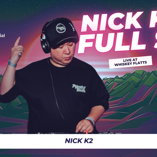 Nick K2 Dj Set at Whiskey Flatts 2025