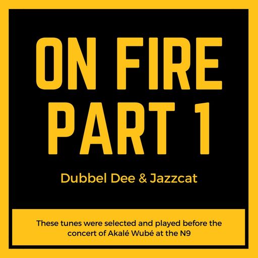 On Fire Part 1: Dubbel Dee & Jazzcat