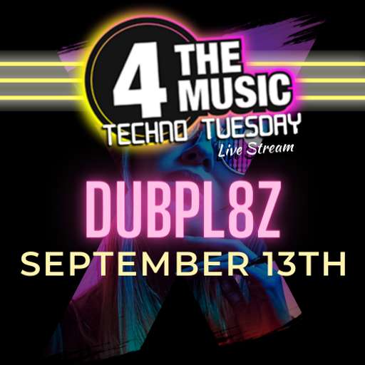 Dubpl8z - 4TM Exclusive - Techno Tuesday 13-09-2022