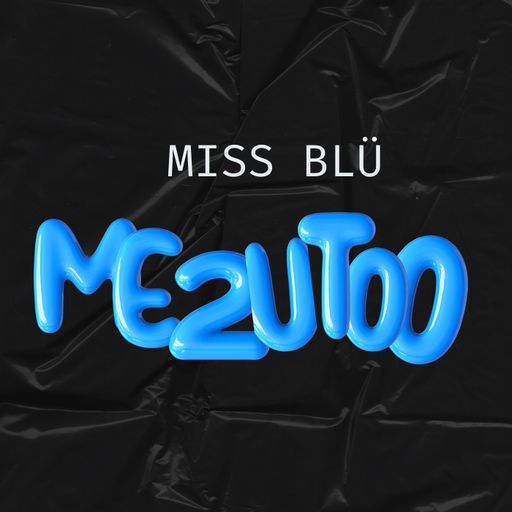 MISS BLÜ LIVE- mE2uToO