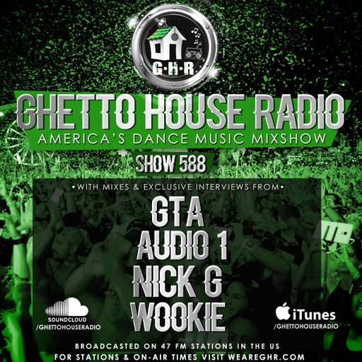 GHETTO HOUSE RADIO 588