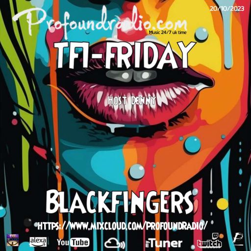 BLACKFINGERS ON TFI FRIDAY 20/10/23
