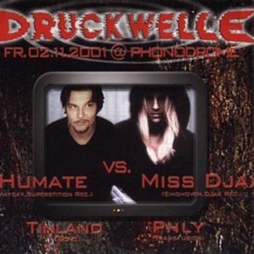 Humate & Miss Djax at "Druckwelle" @ Phonodrome (Hamburg-Germany) - 2 November 2001