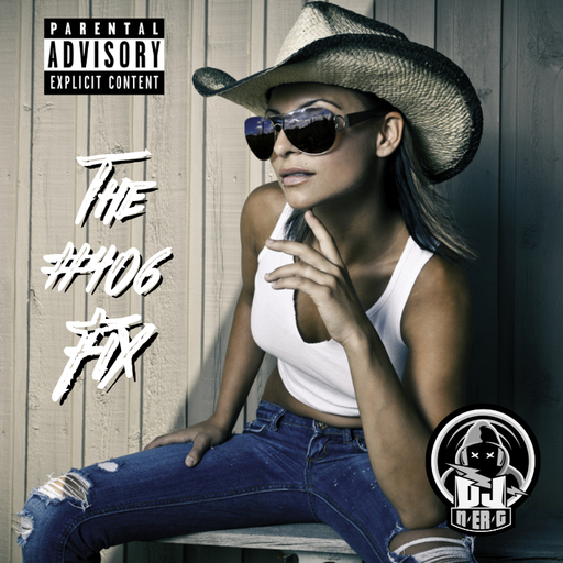 The #406 Fix // Country Party Mix