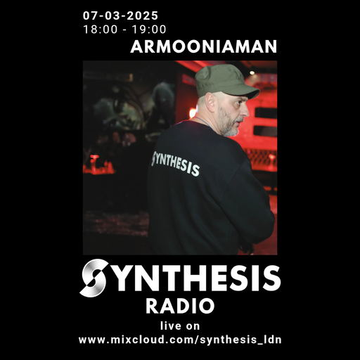 Armooniaman @ Synthesis 7-3-25