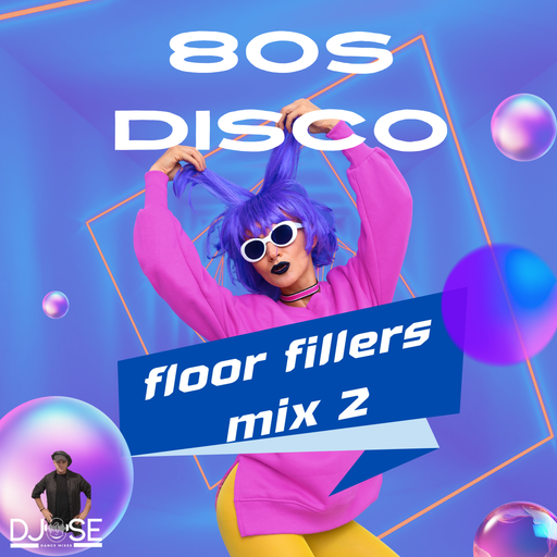 80s Disco Floor Fillers Mix 2