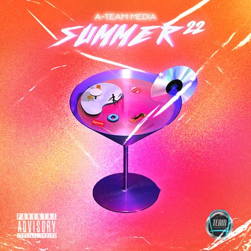 A-Team - Summer 22' (Mix 2022 Ft Squash, Intence, A$AP Rocky, Nigo, Jamal, Chronic Law, Lil Baby)