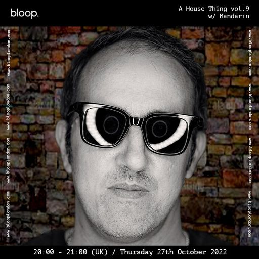 A House Thing vol.9 w/ Mandarin - 27.10.22