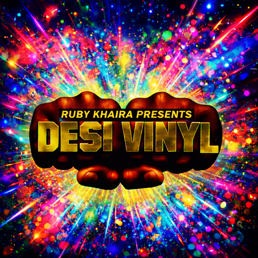 DesiVinyl w/ Ruby Khaira - 12th February 2026