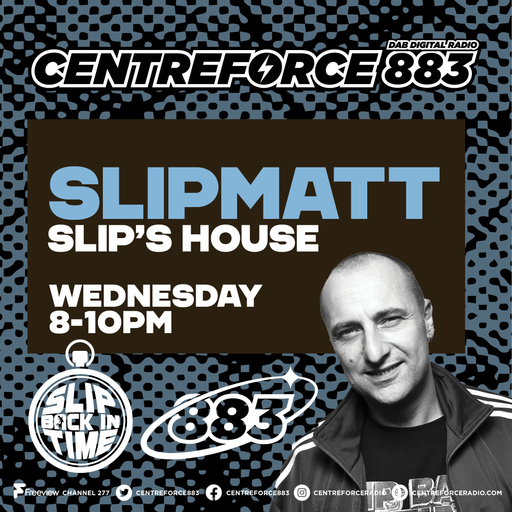 Slipmatt - Slip's House On Centreforce 01-04-2026 .mp3