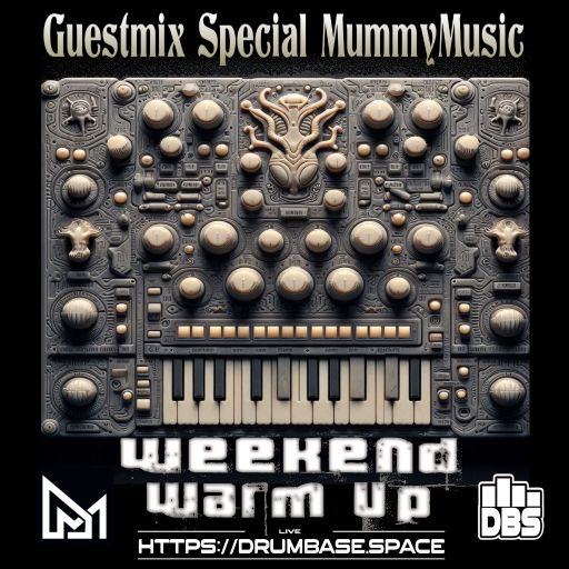 MΔÐ ӨNΞ LIVE @ drumbase.space | 03 . 06 . 26 | WEEKEND WARM UP - GUESTMIX SPECIAL 06 (MummyMusic)