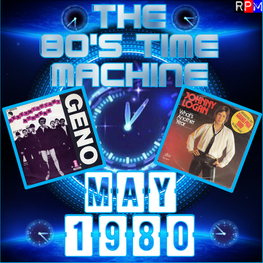 THE 80'S TIME MACHINE - MAY 1980