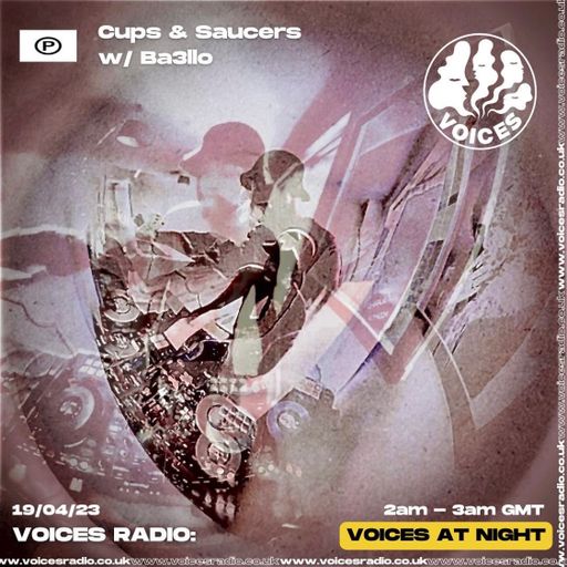 Cups & Saucers - 19/04/23