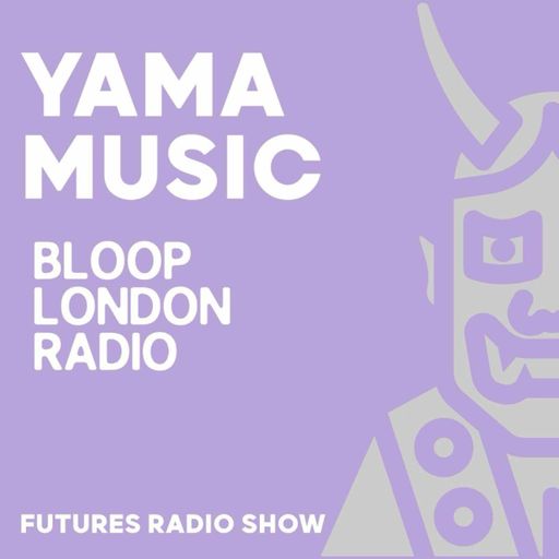 Yama Music Futures Radio Show - 15.01.25
