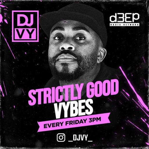 DJ Vy - Strictly Good Vybes (12/01/24)