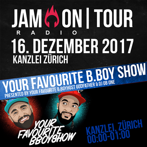 JAM ON TOUR @ KANZLEI ZÜRICH | YOUR FAVORITE B.BOYSHOW LIVE | 00:00 - 01:00