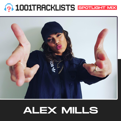 Alex Mills - 1001Tracklists ‘Want You To Want Me’ Spotlight Mix (LIVE DJ Set)
