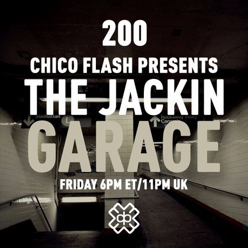 Chico Flash - The Jackin’ Garage (11/11/22)