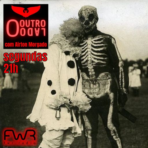 O Outro Lado 136 - 8.7.2024