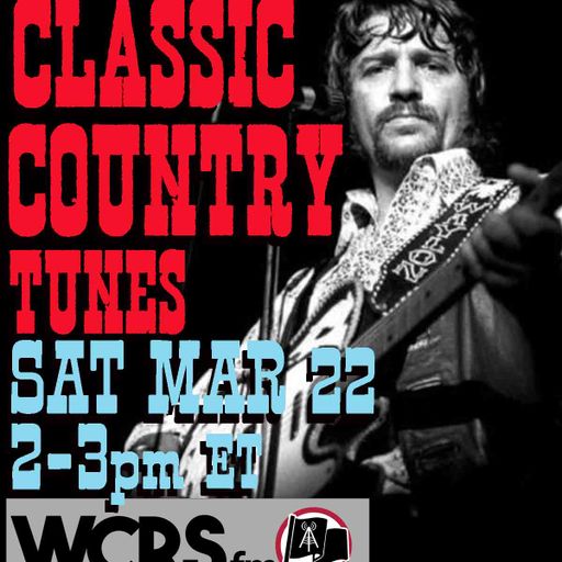 Yesterday's Wine - Classic Country Music - 03/22/25 - WCRS FM 92.7 & 98.3
