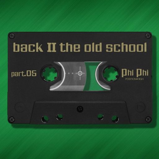 Phi-Phi - Back II The Old School Vol. 5