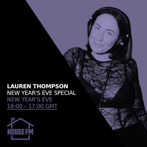 Lauren Thompson - Covering for DJ Crucial - New Years Eve Special 31 DEC 2025