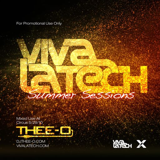 Thee-O - Viva La Tech: Summer Sessions 2010