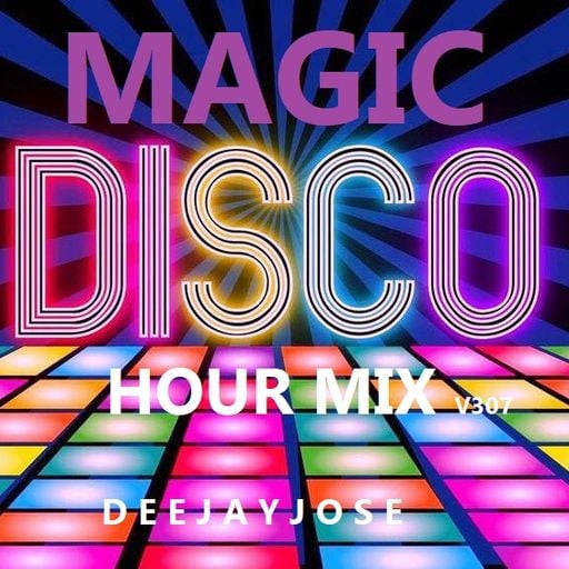 Magic Disco Hour Mix v307 by deejayjose