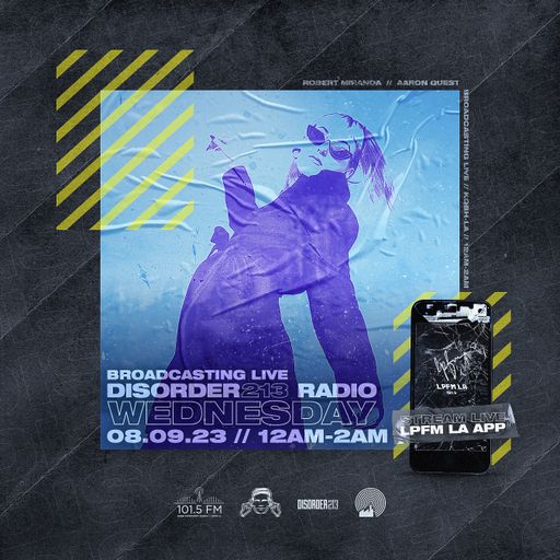 D213 RADIO 08/09/23 - Los Angeles - DJ Mix Show - Underground Electronic SubCulture Beats