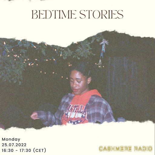 Cashmere Guest Mixes Bedtime Stories w/ okcandice #2 x Gratitude 29.07.2022