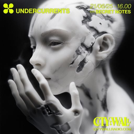 Undercurrents w/ Secret Notes - June 2025