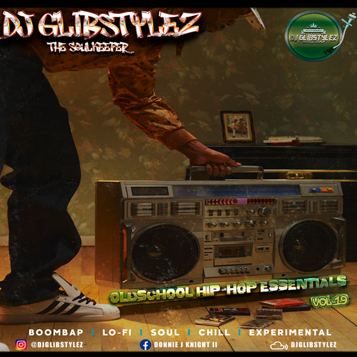 DJ GlibStylez - OLDSCHOOL HIP HOP ESSENTIALS Vol.19