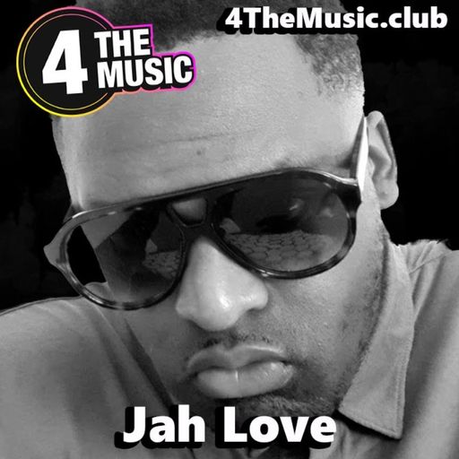 Jah Love - 4 The Music Exclusive - Deep and SoulFul 4 The House 5