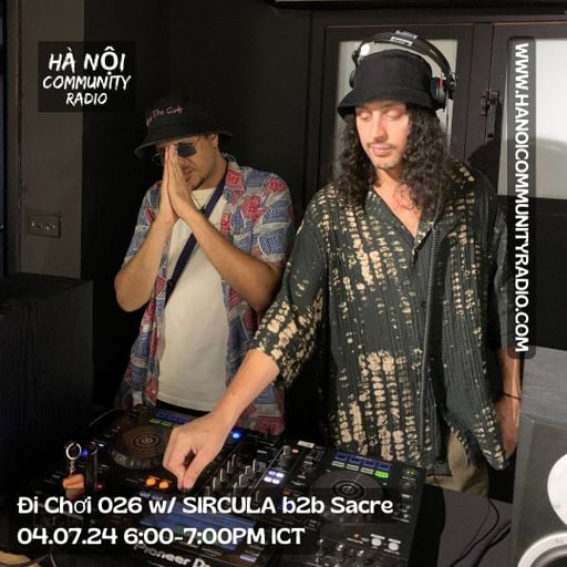 Đi Chơi 026 w/ SIRCULA b2b SACRE 07.24