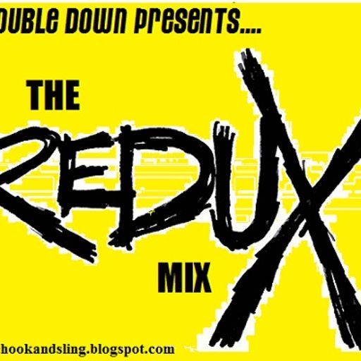 Mr Double Down Presents The Redux Mix