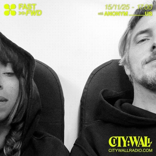 Fast>>Fwd w/ Anonym_Us - November 2025