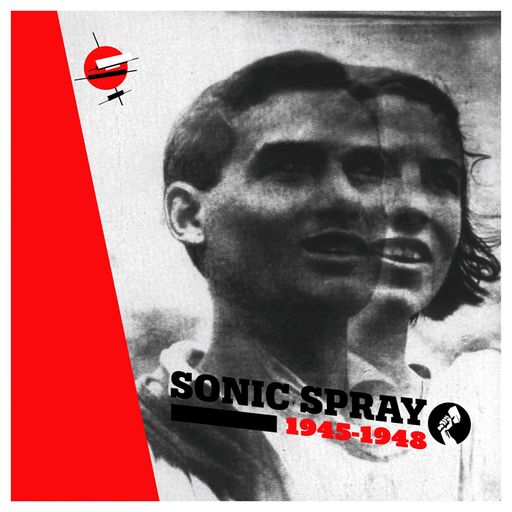 Sonic Spray: 1945-1948