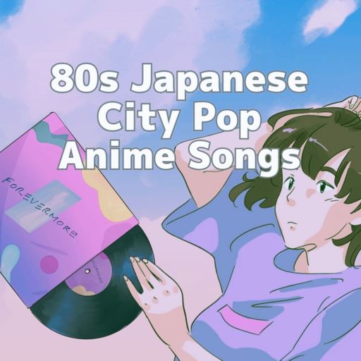 80s Japanese City Pop Anime Songs Mix