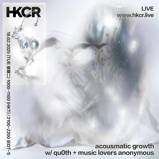 acousmatic growth w/ qu0th + music lovers anonymous - 18/02/2025