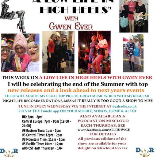 A LOW LIFE IN HIGH HEELS WITH GWEN EVER RADIO SHOW 10TH OCTOBER 2018 EDITION