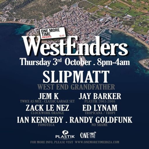 Slipmatt at "WestEnders" @ One More Boat Party (Ibiza) - 3 October 2019