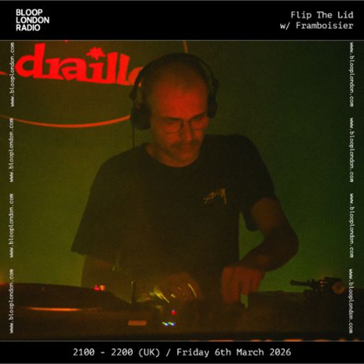 Flip The Lid w/ Framboisier - 06.02.26